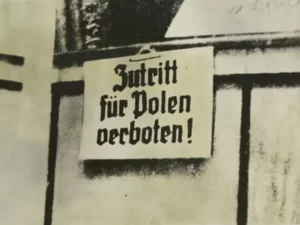 German notice in German-occupied Poland, 1939: "No entry for Poles!"